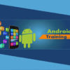 Android App Development Certification Training